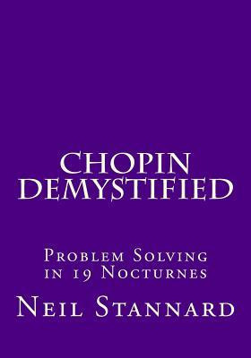 Libro Chopin Demystified : Problem Solving In 19 Nocturne...