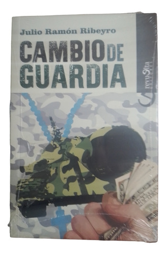 Julio Ramon Ribeyro - Cambio De Guardia