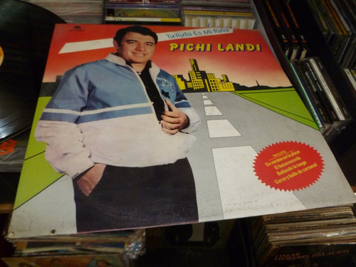 Pichi Landi -tu Ruta Es Mi Ruta Vinilo Promo Excelente -