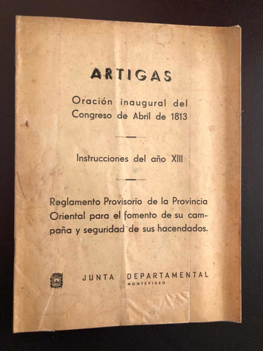 Artigas - Oración Inaugural Del Congreso De Abril De 1813