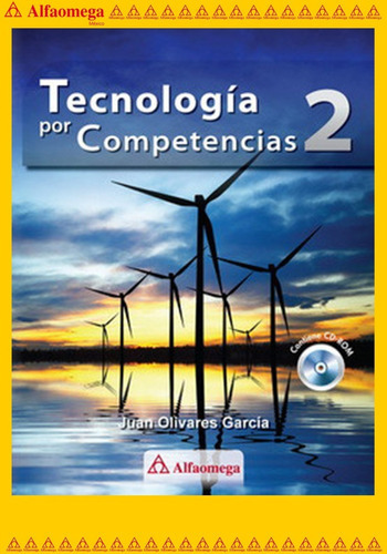 Libro Ao Tecnología Por Competencias 2, De Olivares, Juan. Editorial Alfaomega Grupo Editor, Tapa Blanda, Edición 1 En Español, 2011