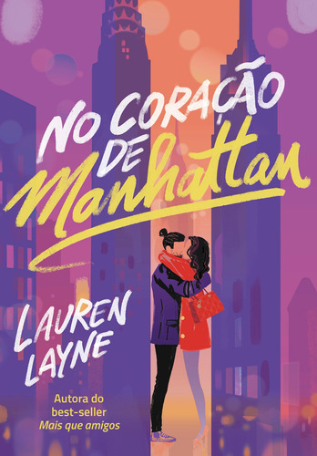 No coração de Manhattan, de Layne, Lauren. Editora Schwarcz SA, capa mole em português, 2022