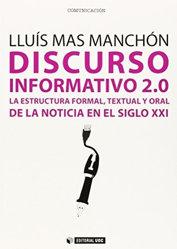 Libro Discurso Informativo 2.0 La Estructura Forma  De Mas M