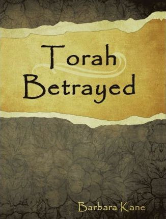 Libro Torah Betrayed - Barbara Kane