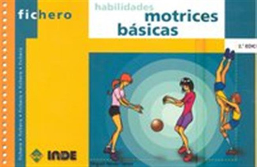 Habilidades Motrices Basicas 2ªed - Navas Torres,miguel