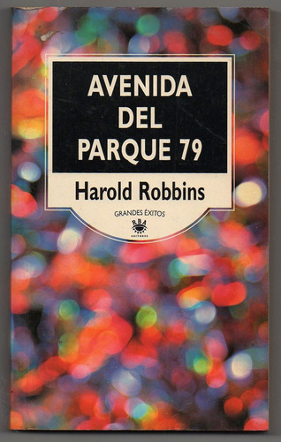 Avenida Del Parque 79 - Harold Robbins ^