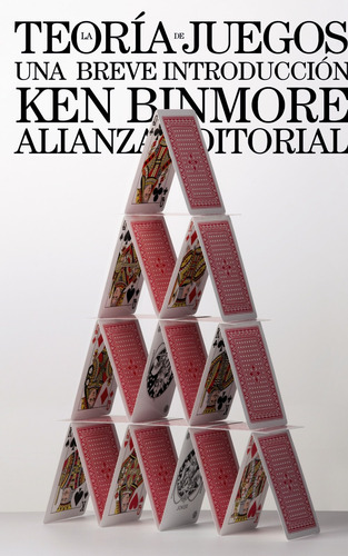 La teoría de juegos, de Binmore, Ken. Serie El libro de bolsillo - Ciencias sociales Editorial Alianza, tapa blanda en español, 2011