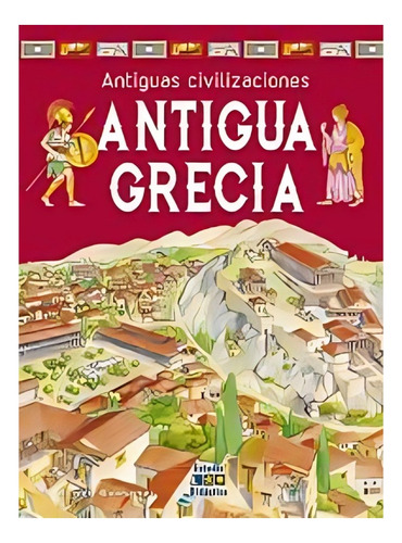 Libro Antigua Grecia -antiguas Civilizaciones- /801