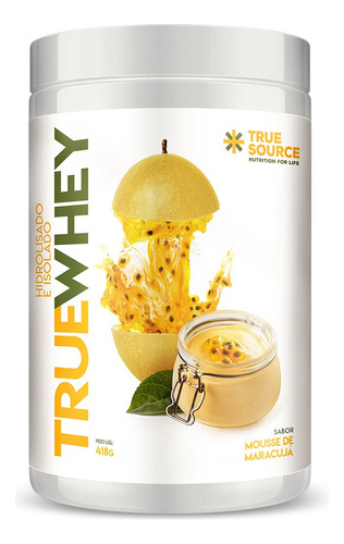 True Whey Isolada E Hidrolisada Gourmet 418g - True Source Sabor Mousse de maracujá