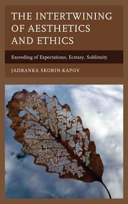 Libro The Intertwining Of Aesthetics And Ethics - Jadrank...