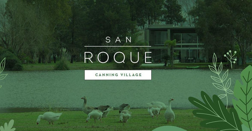 Imagen 2 de 8 de Oportunidad Lote Financiado Barrio San Roque Canning Village Barrio Con Laguna