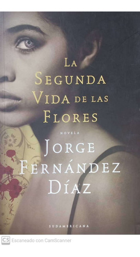 La Segunda Vida De Las Flores