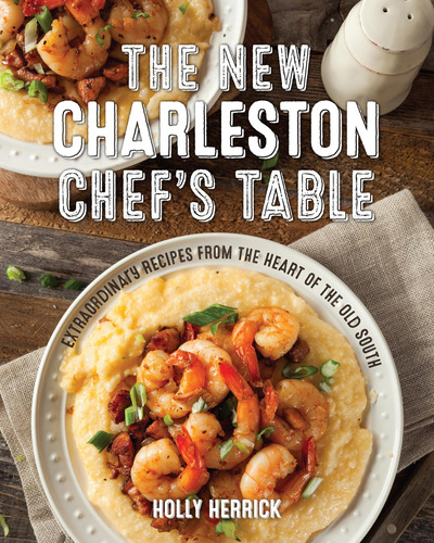 Libro: The New Charleston Chefs Table: Extraordinary Recipes