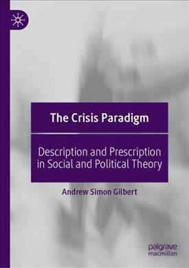 Libro The Crisis Paradigm : Description And Prescription ...