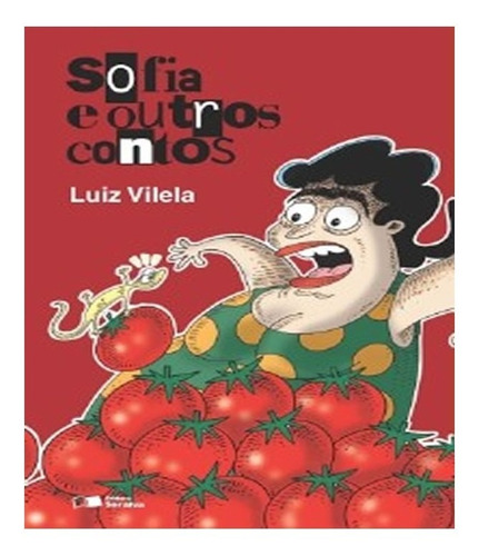 Sofia e outros contos, de Vilela, Luiz. Editora SARAIVA - PARADIDATICO, capa mole em português