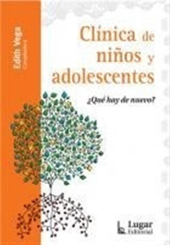 Libro Clinica De Ni¤os Y Adolescentes De Edith Vega