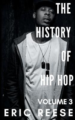 Libro The History Of Hip Hop - Eric Reese