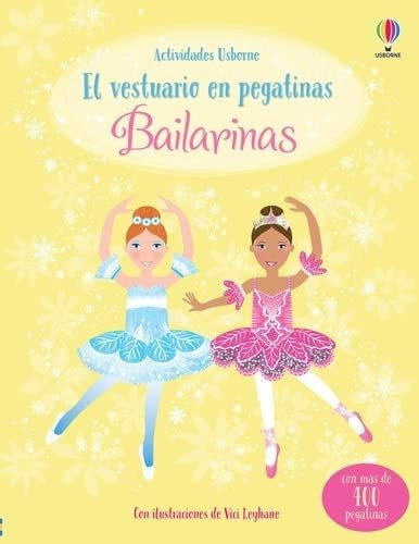 Bailarinas (el Vestuario En Pegatinas), De Pratt, Leonie. Editorial Ediciones Usborne, Tapa Grapado En Español