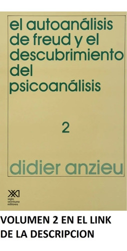 El Autoanalisis De Freud Y El Descubrimiento Del Psicoanalis