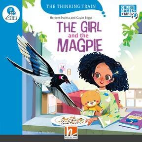 Girl And The Magpie, The - Helbling Thinking Train Level B K