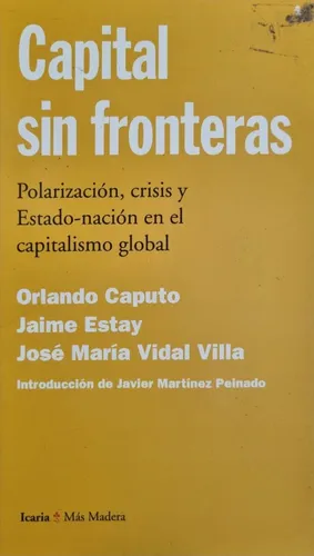 Capital Sin Fronteras José María Vidal Villa (Usado)
