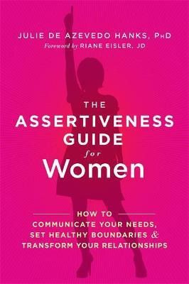 Libro The Assertiveness Guide For Women - Julie De Azeved...