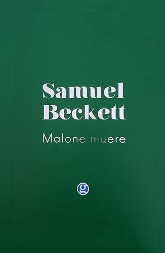 Malone Muere - Beckett, Samuel