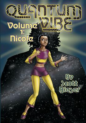 Libro Quantum Vibe Volume 1: Nicole - Bieser, Scott