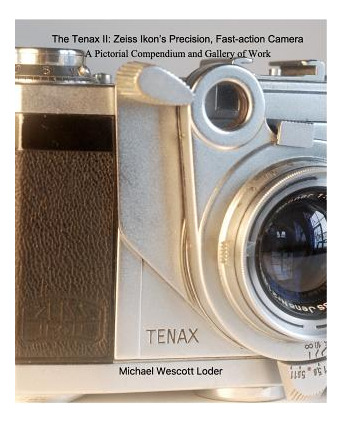 Libro The Tenax Ii: Zeiss Ikon's Precision, Fast-action C...