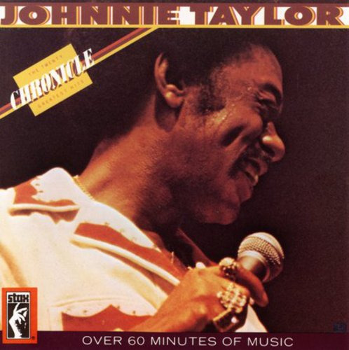 Crónica De Johnnie Taylor: Cd De 20 Grandes Éxitos