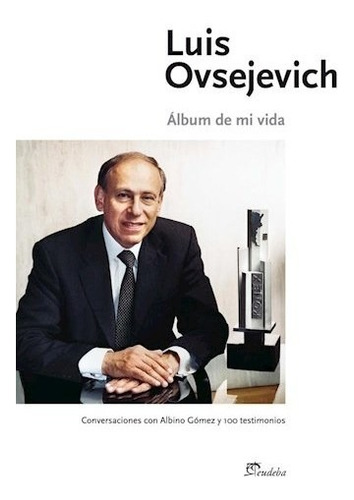 Album De Mi Vida - Ovsejevich Luis (libro)