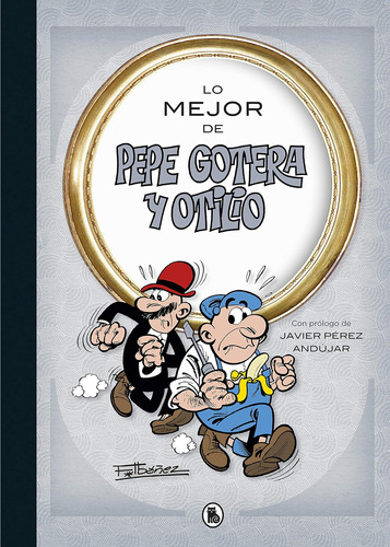 Libro: Lo Mejor Pepe Gotera Y Otilio (lo Mejor De,,,)