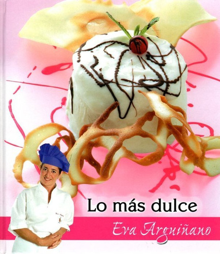 Libro Lo Mã¡s Dulce