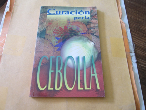 Curación Por La Cebolla (Usado)