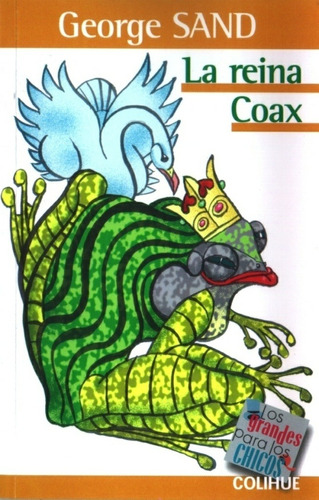 La Reina Coax - George Sand