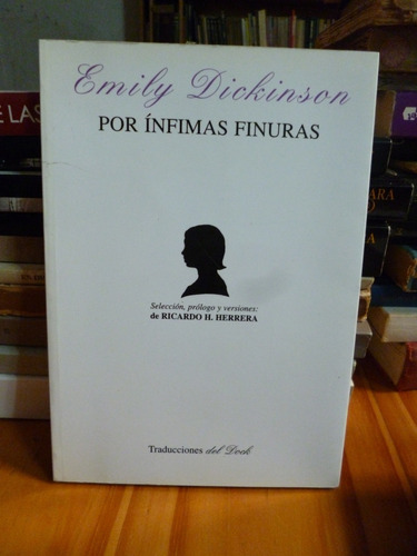 Por Infimas Finuras, Emily Dickinson. Bilingûe (nuevo)