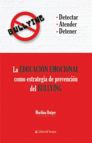 Educación Emocional Como Estrategia De Prevención Bullying