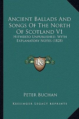 Libro Ancient Ballads And Songs Of The North Of Scotland ...