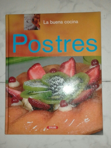 La Buena Cocina: Postres