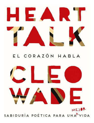 El Corazon Habla - Cleo Wade