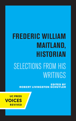 Libro Frederic William Maitland, Historian: Selections Fr...