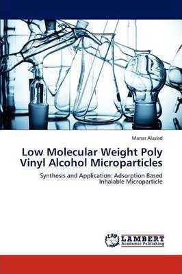 Libro Low Molecular Weight Poly Vinyl Alcohol Micropartic...