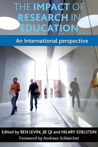 The Impact Of Research In Education, De Jacqueline Sohn. Editorial Policy Press, Tapa Dura En Inglés