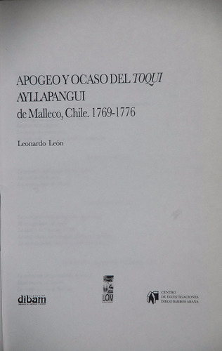Toqui ayllapangui De Malleco Araucania Mapuches 3 Libros
