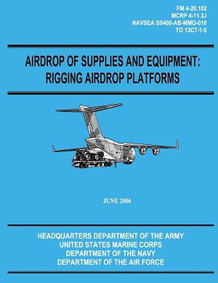 Libro Airdrop Of Supplies And Equipment: Rigging Airdrop ...