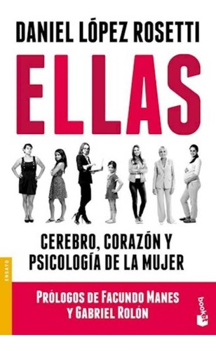 Ellas, de López Rosetti, Daniel. Editorial Booket, tapa blanda en español, 2017
