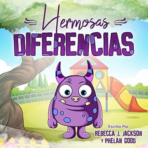 Hermosas Diferencias: Linda Historia Infantil En Español Sob