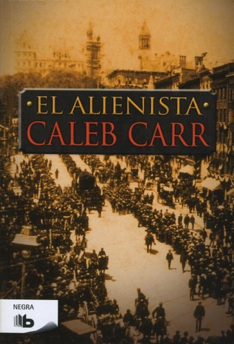 Alienista, El Carr, Caleb