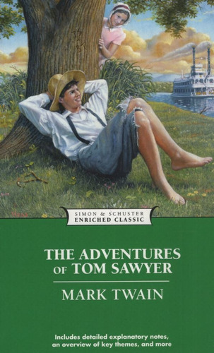 The Adventures Of Tom Sawyer - Enriched Classics