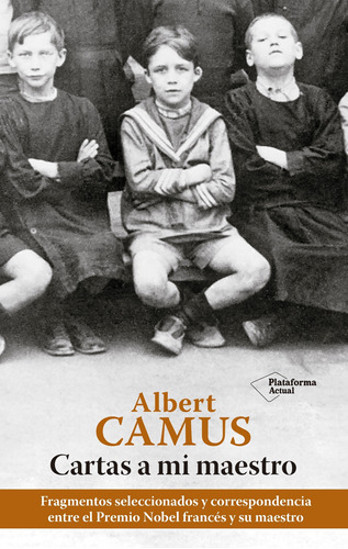 Cartas A Mi Maestro - Albert Camus